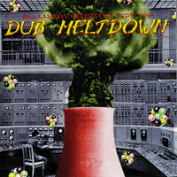 Dub Meltdown Cover